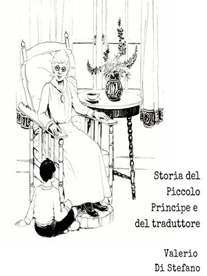 cover image of Storia del Piccolo Principe e del traduttore